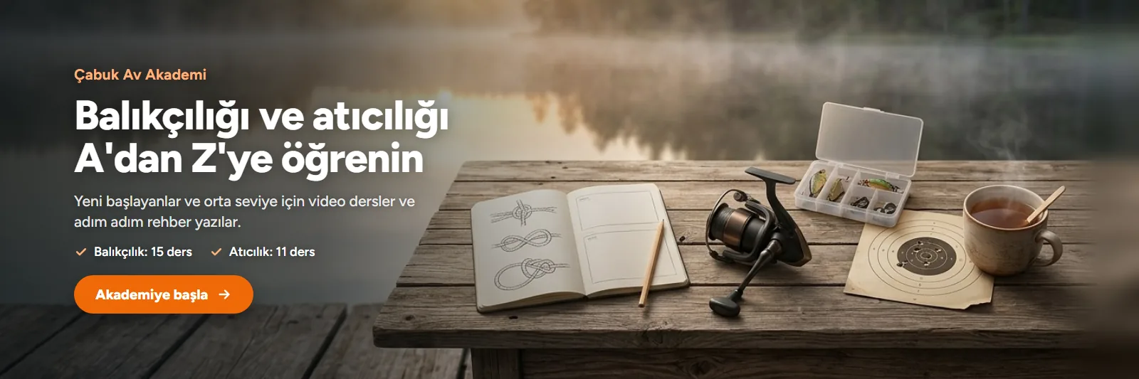 Çabuk Av Akademi: balıkçılık ve atıcılık dersleri